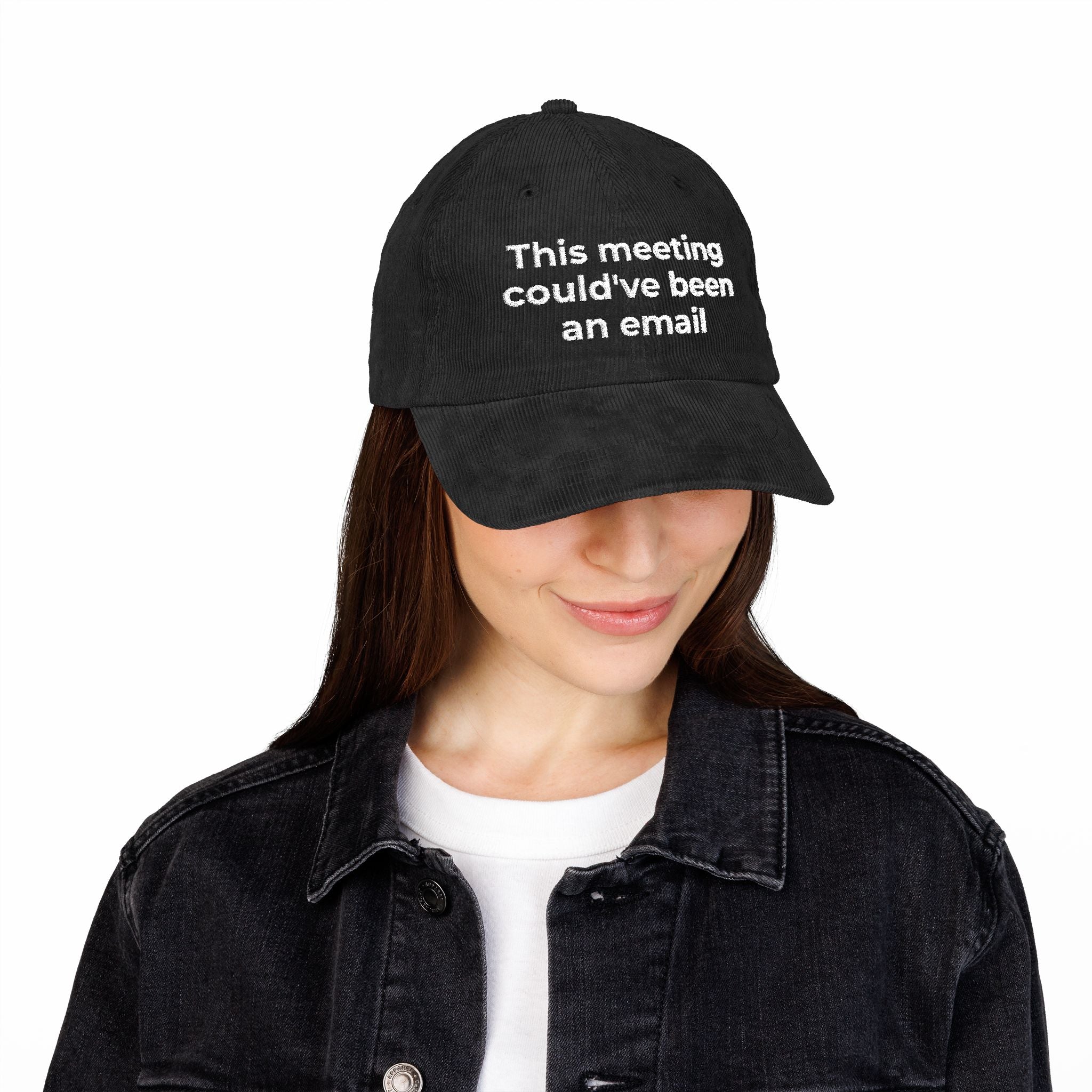 "This meeting could've been an email" Embroidered Hat