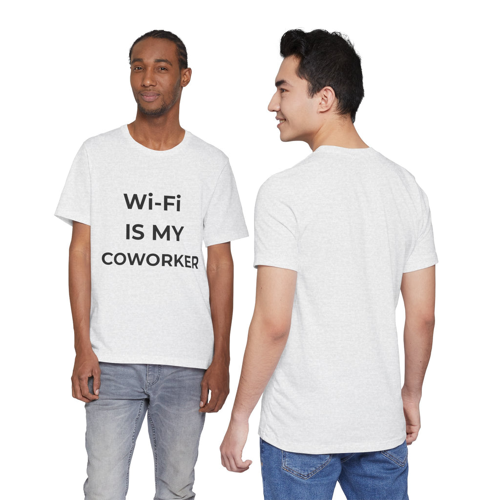 "Wi‑Fi Is My Coworker" T‑Shirt