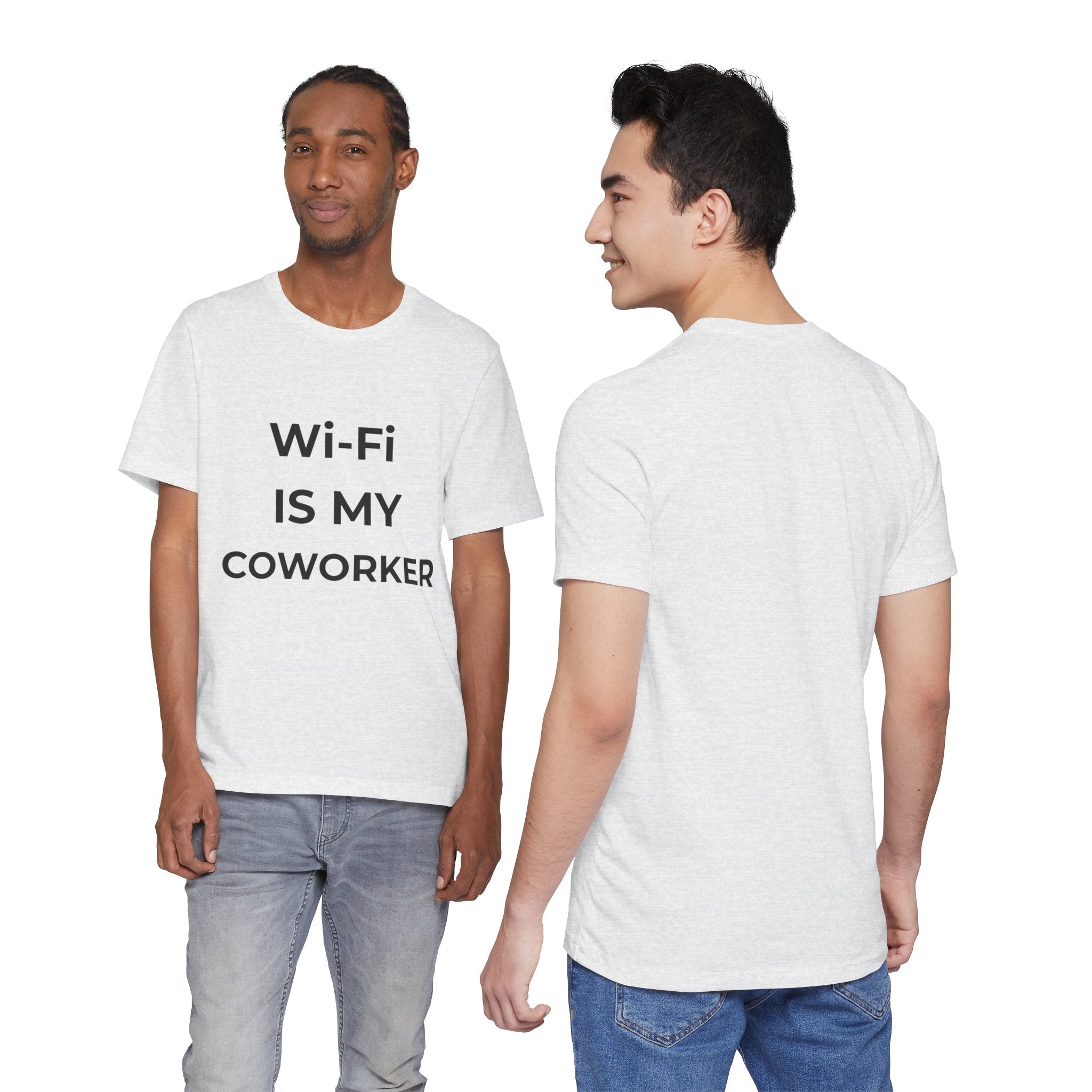"Wi‑Fi Is My Coworker" T‑Shirt