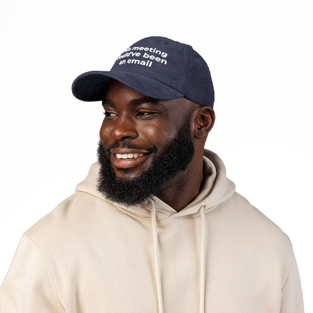 "This meeting could've been an email" Embroidered Hat