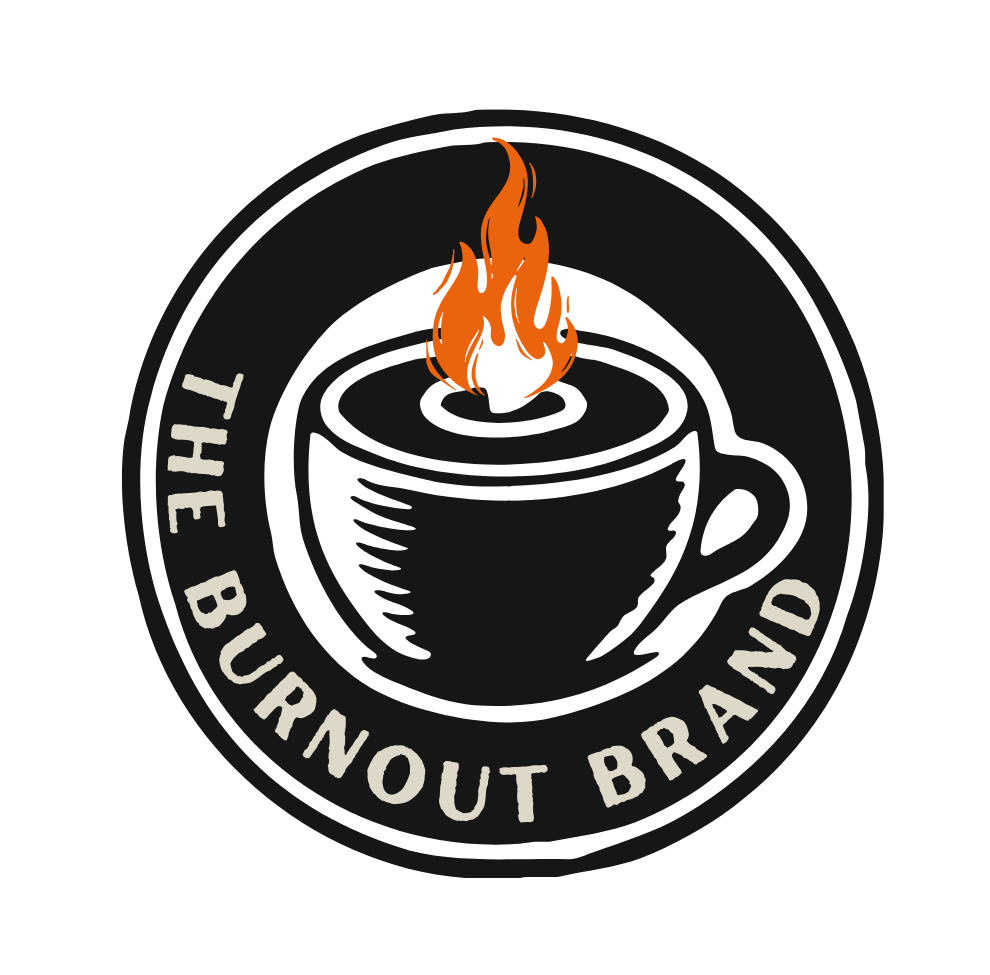 The Burnout Brand